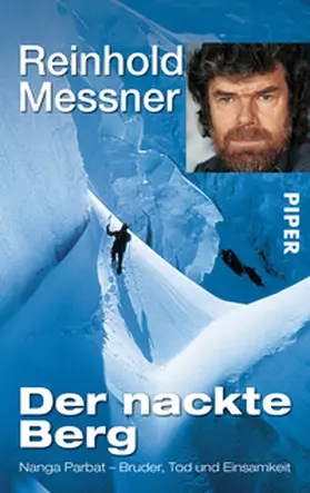 Messner | Der nackte Berg | Buch | 978-3-492-23921-9 | www.sack.de