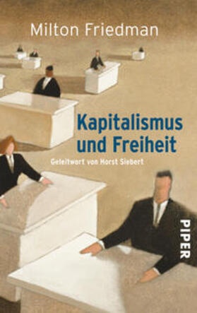 Friedman / Haas | Kapitalismus und Freiheit | Buch | 978-3-492-23962-2 | sack.de
