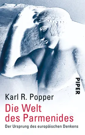 Popper / Petersen |  Die Welt des Parmenides | Buch |  Sack Fachmedien