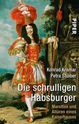 Kramar / Stuiber |  Die schrulligen Habsburger | Buch |  Sack Fachmedien
