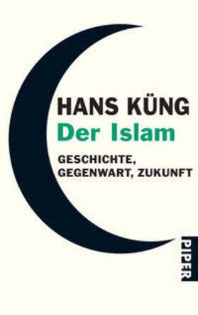 Küng |  Der Islam | Buch |  Sack Fachmedien