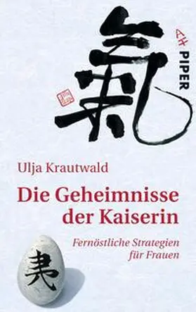 Krautwald | Die Geheimnisse der Kaiserin | Buch | 978-3-492-24800-6 | www.sack.de