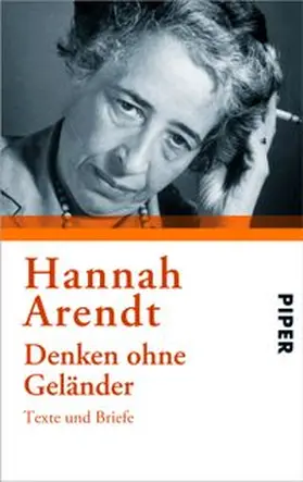 Arendt / Stadler / Bohnet |  Denken ohne Geländer | Buch |  Sack Fachmedien