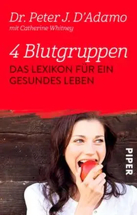 D'Adamo |  4 Blutgruppen - Das Lexikon für ein gesundes Leben | Buch |  Sack Fachmedien