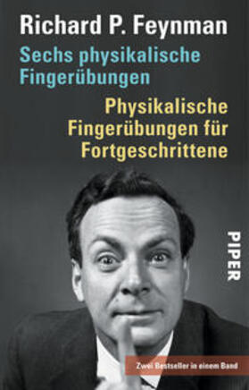 Feynman | Sechs physikalische Fingerübungen - Physikalische Fingerübungen für Fortgeschrittene | Buch | 978-3-492-24999-7 | sack.de