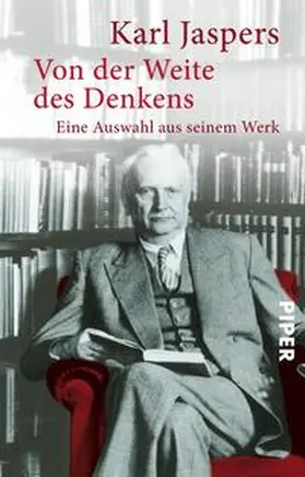 Jaspers / Saner |  Von der Weite des Denkens | Buch |  Sack Fachmedien