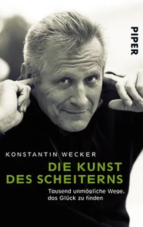 Wecker | Die Kunst des Scheiterns | Buch | 978-3-492-25319-2 | sack.de