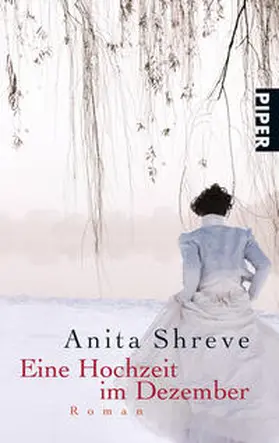 Shreve |  Eine Hochzeit im Dezember | Buch |  Sack Fachmedien