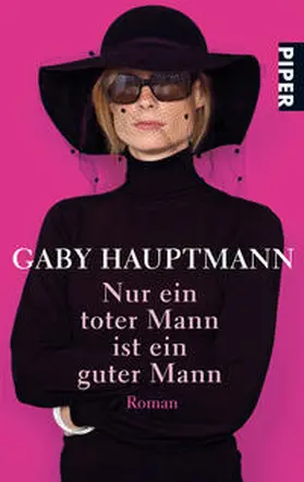Hauptmann |  Nur ein toter Mann ist ein guter Mann | Buch |  Sack Fachmedien