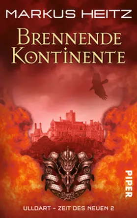 Heitz |  Ulldart - Zeit des Neuen 02. Brennende Kontinente | Buch |  Sack Fachmedien