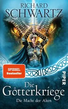Schwartz | Die Götterkriege 06. Die Macht der Alten | Buch | 978-3-492-26919-3 | sack.de