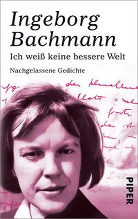 Bachmann / Moser | Ich weiß keine bessere Welt | Buch | 978-3-492-27256-8 | www.sack.de