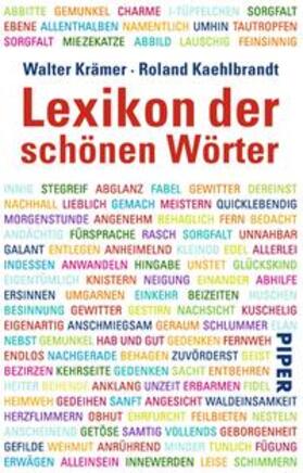 Krämer / Kaehlbrandt | Lexikon der schönen Wörter | Buch | 978-3-492-27318-3 | sack.de