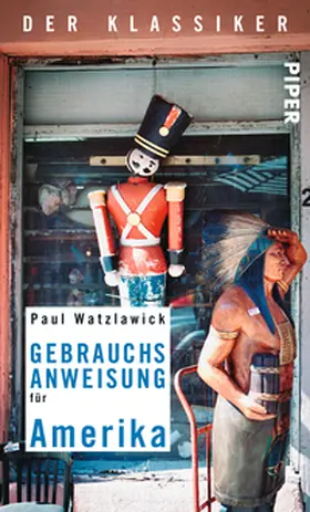 Watzlawick | Gebrauchsanweisung für Amerika | Buch | 978-3-492-27575-0 | www.sack.de