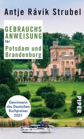 Strubel | Gebrauchsanweisung für Potsdam und Brandenburg | Buch | 978-3-492-27604-7 | sack.de