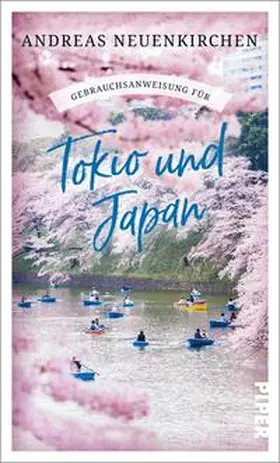Neuenkirchen |  Gebrauchsanweisung für Tokio und Japan | Buch |  Sack Fachmedien