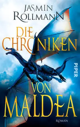 Rollmann | Die Chroniken von Maldea | Buch | 978-3-492-28047-1 | www.sack.de