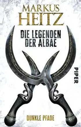 Heitz |  Die Legenden der Albae 03. Dunkle Pfade | Buch |  Sack Fachmedien