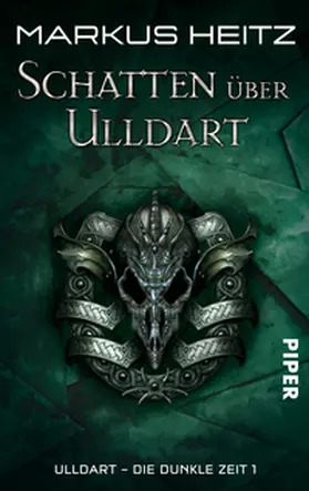 Heitz |  Die Dunkle Zeit 01. Schatten über Ulldart | Buch |  Sack Fachmedien
