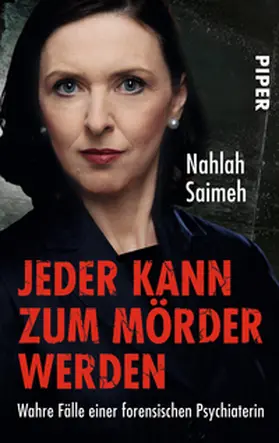 Saimeh | Jeder kann zum Mörder werden | Buch | 978-3-492-30073-5 | www.sack.de