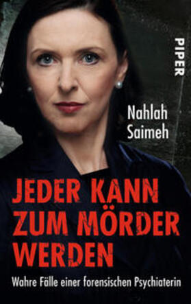Saimeh | Jeder kann zum Mörder werden | Buch | 978-3-492-30073-5 | sack.de
