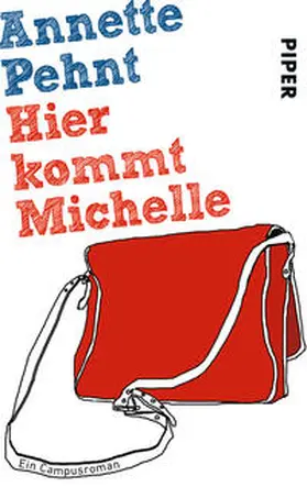 Pehnt |  Hier kommt Michelle | Buch |  Sack Fachmedien