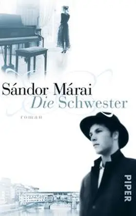 Márai |  Die Schwester | Buch |  Sack Fachmedien