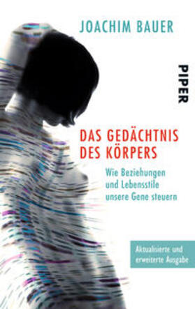 Bauer | Das Gedächtnis des Körpers | Buch | 978-3-492-30185-5 | sack.de