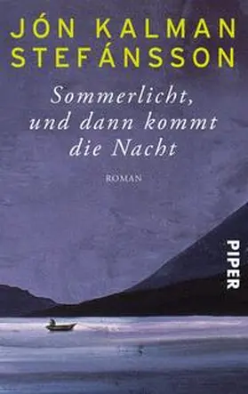 Stefánsson | Sommerlicht, und dann kommt die Nacht | Buch | 978-3-492-30228-9 | www.sack.de