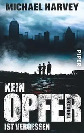 Harvey |  Kein Opfer ist vergessen | Buch |  Sack Fachmedien