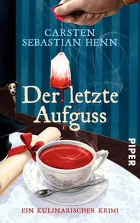 Henn | Der letzte Aufguss | Buch | 978-3-492-30401-6 | www.sack.de