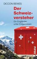Bewes |  Der Schweizversteher | Buch |  Sack Fachmedien