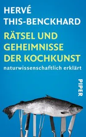 This-Benckhard |  Rätsel und Geheimnisse der Kochkunst | Buch |  Sack Fachmedien
