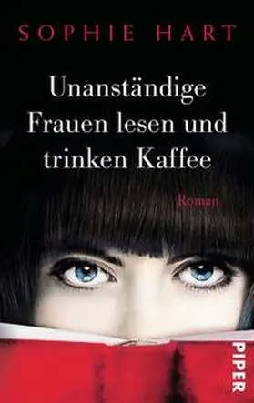 Hart |  Unanständige Frauen lesen und trinken Kaffee | Buch |  Sack Fachmedien