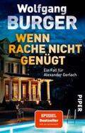 Burger |  Wenn Rache nicht genügt | Buch |  Sack Fachmedien