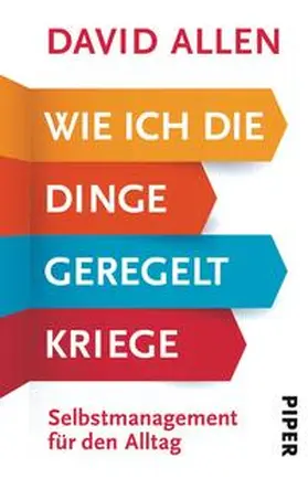 Allen | Wie ich die Dinge geregelt kriege | Buch | 978-3-492-30720-8 | www.sack.de
