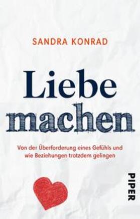 Konrad | Liebe machen | Buch | 978-3-492-30888-5 | sack.de