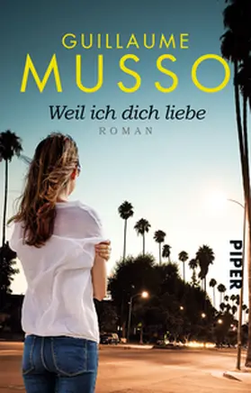 Musso | Weil ich dich liebe | Buch | 978-3-492-30926-4 | sack.de