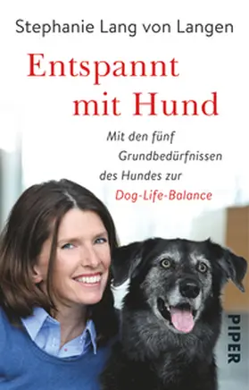 Lang von Langen / Seul | Entspannt mit Hund | Buch | 978-3-492-30949-3 | www.sack.de