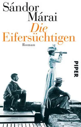 Márai |  Die Eifersüchtigen | Buch |  Sack Fachmedien