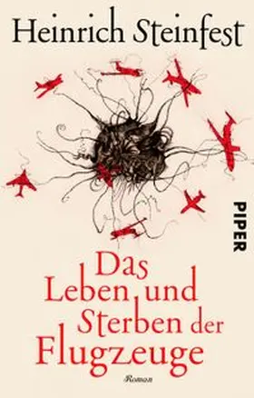Steinfest | Das Leben und Sterben der Flugzeuge | Buch | 978-3-492-31030-7 | www.sack.de