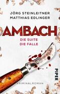 Steinleitner / Edlinger |  Ambach - Die Suite / Die Falle | Buch |  Sack Fachmedien