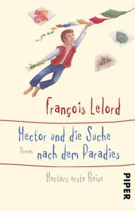 Lelord | Hector und die Suche nach dem Paradies | Buch | 978-3-492-31035-2 | www.sack.de