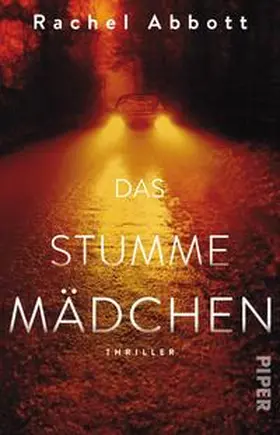 Abbott | Das stumme Mädchen | Buch | 978-3-492-31049-9 | www.sack.de