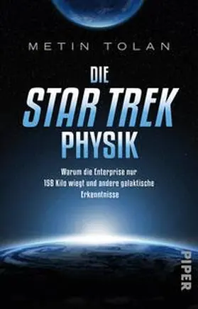 Tolan |  Die STAR TREK Physik | Buch |  Sack Fachmedien