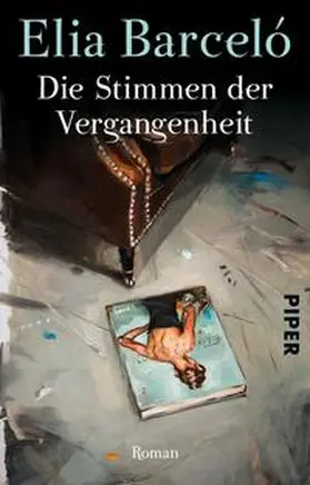 Barceló |  Die Stimmen der Vergangenheit | Buch |  Sack Fachmedien