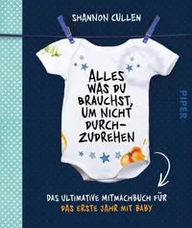 Cullen |  Alles, was du brauchst, um nicht durchzudrehen | Buch |  Sack Fachmedien