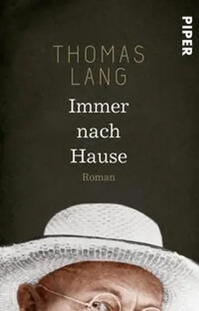 Lang | Immer nach Hause | Buch | 978-3-492-31224-0 | www.sack.de