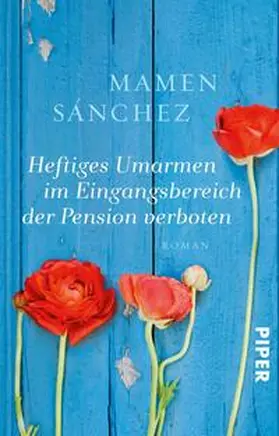 Sánchez |  Heftiges Umarmen im Eingangsbereich der Pension verboten | Buch |  Sack Fachmedien