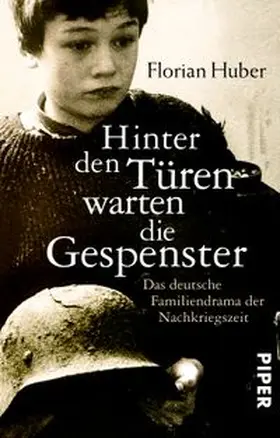 Huber | Hinter den Türen warten die Gespenster | Buch | 978-3-492-31300-1 | www.sack.de